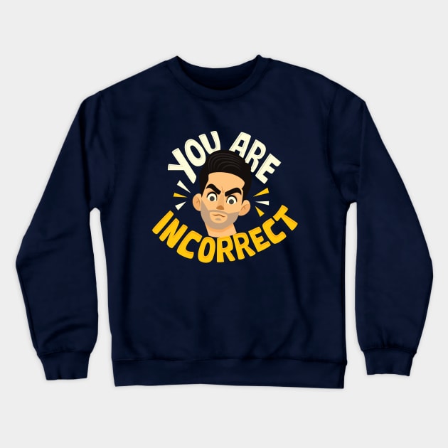 Incorrect Crewneck Sweatshirt by risarodil